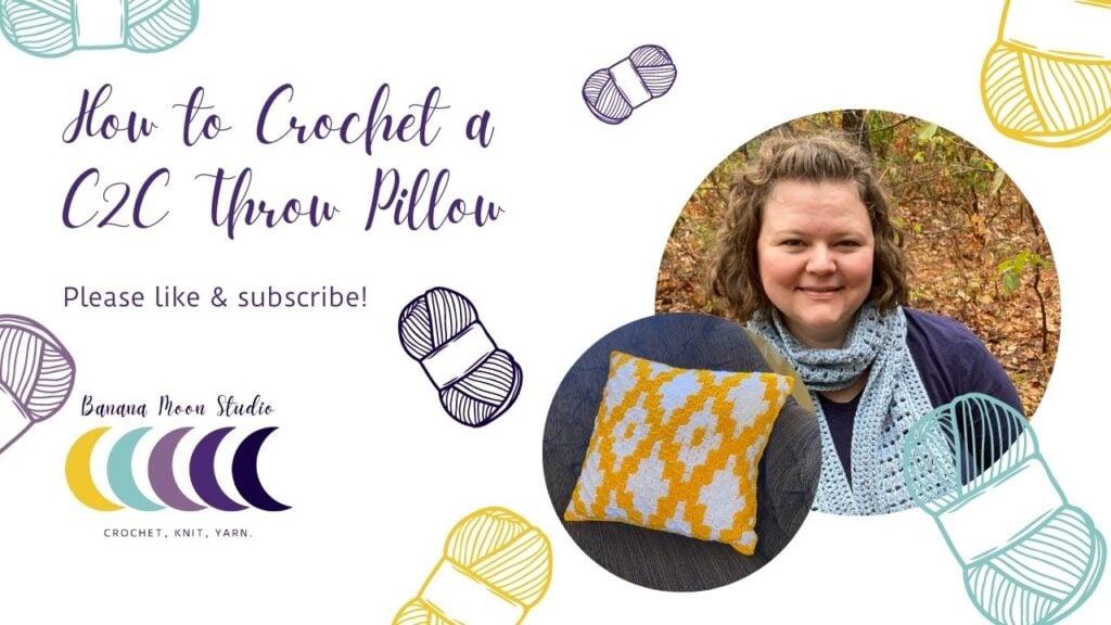 Thumbnail for a YouTube video titled: How to Crochet a C2C Throw Pillow by Banana Moon Studio. Includes a photo of designer April Garwood and a photo of a white and yellow crochet throw pillow.