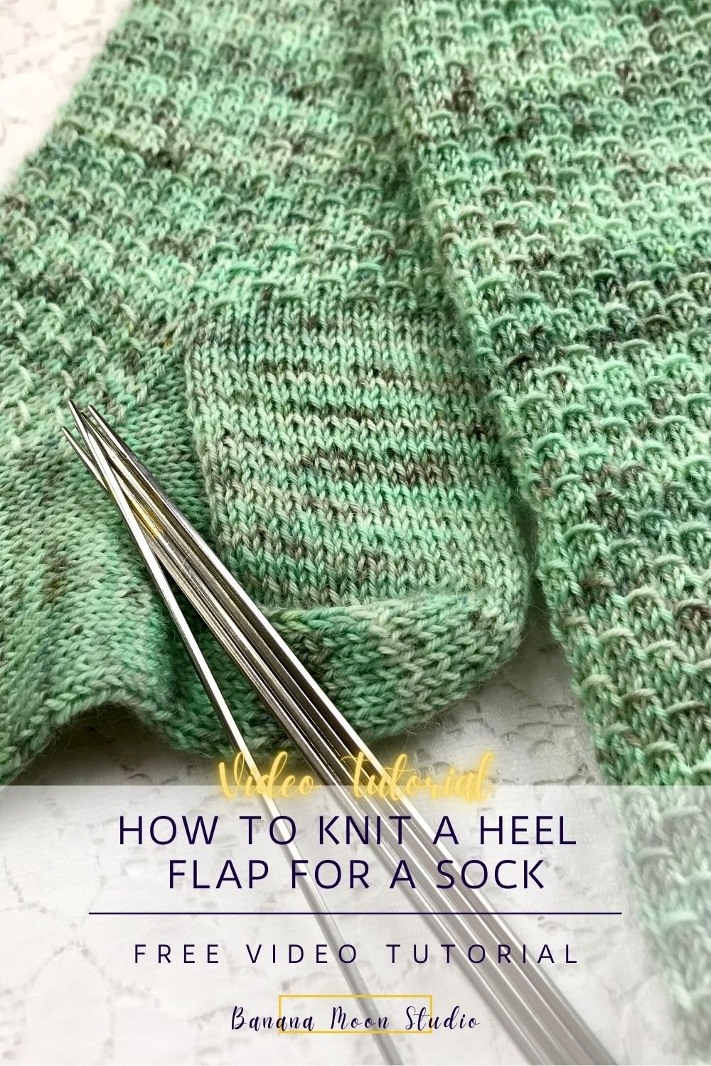 How to Knit a Sock Heel Flap • Banana Moon Studio