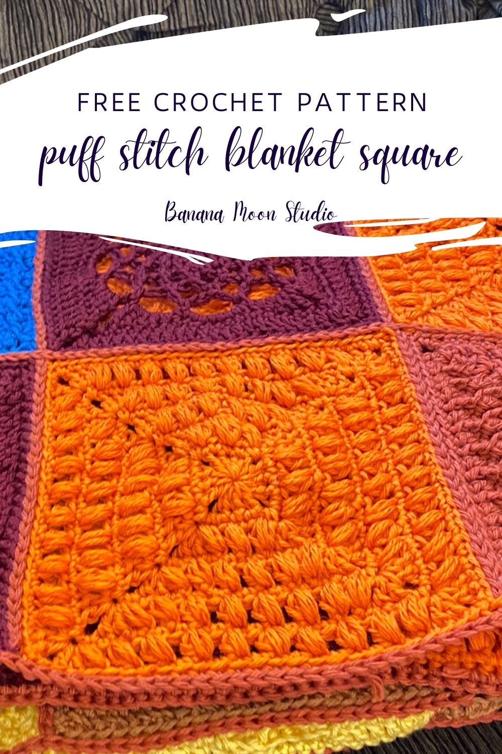 Free Crochet Puff Stitch Blanket Square • Banana Moon Studio