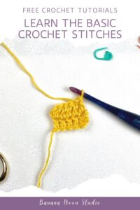7 Basic Crochet Stitches for Beginners • Banana Moon Studio