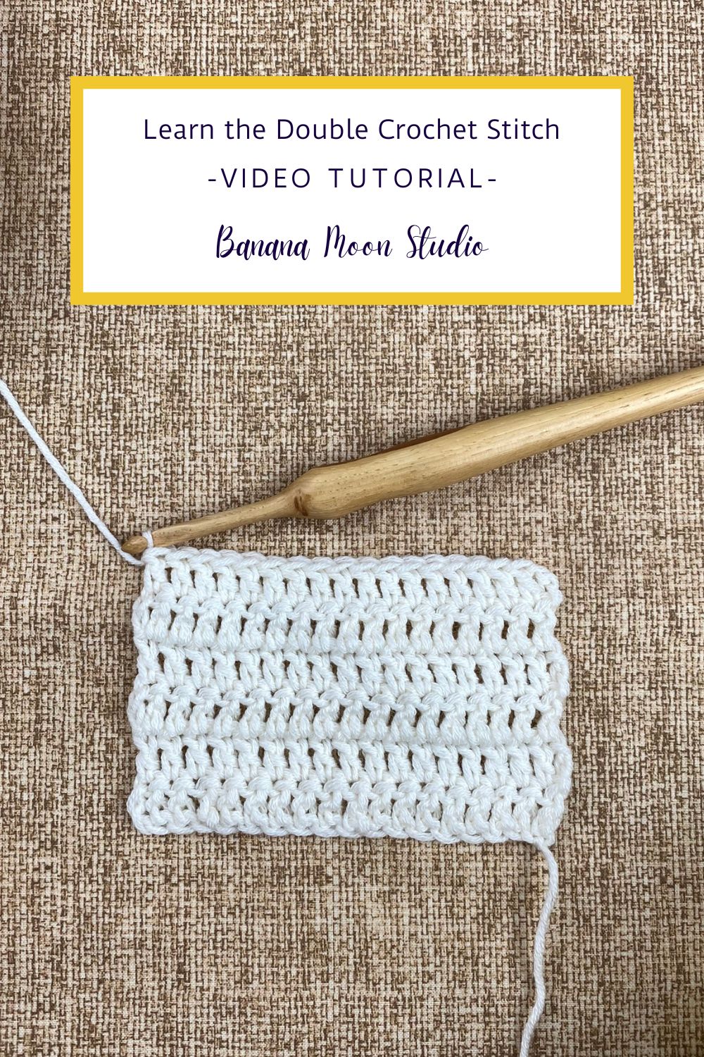 Double Crochet Stitch Video Tutorial • Banana Moon Studio