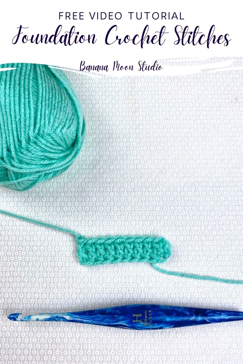 Chainless Foundation Crochet Stitches • Banana Moon Studio