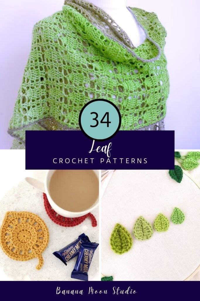 Three crochet leaf patterns: a wrap, coasters, and small appliques. Aqua and purple panels with text read: 34 Leaf crochet patterns. Banana Moon Studio.